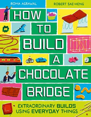 How to Build a Chocolate Bridge (Hardcover)
