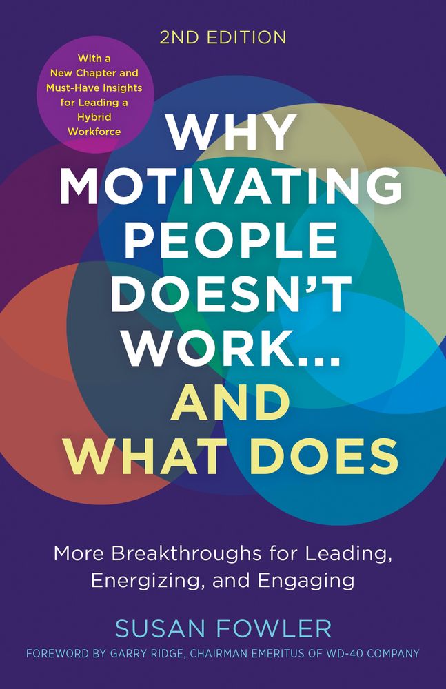 Why Motivating People Doesn't Work...And What Does (2nd Edition, Paperback)