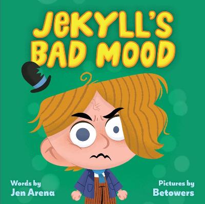 Jekyll's Bad Mood (Hardcover)