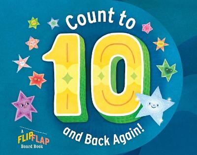Count To 10 And Back Again ! (Boardbook)