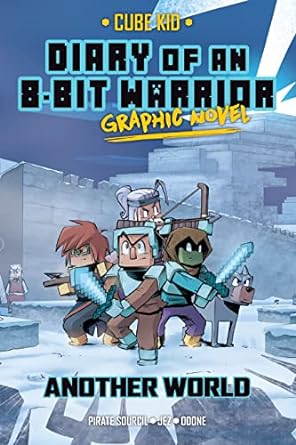 Diary of an 8-Bit Warrior Graphic Novel: Another World (Volume 3) (8-Bit Warrior Graphic Novels) (Paperback)