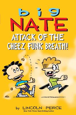 Big Nate 32: Attack of the Cheez Funk Breath (Paperback)