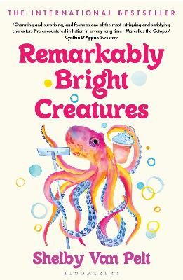 Remarkably Bright Creatures (Paperback)