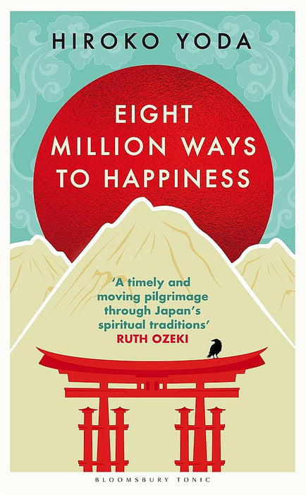 Eight Million Ways To Happiness (Trade Paperback)