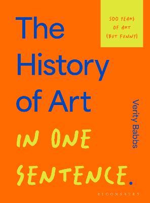 The History Of Art In One Sentence (Hardcover)