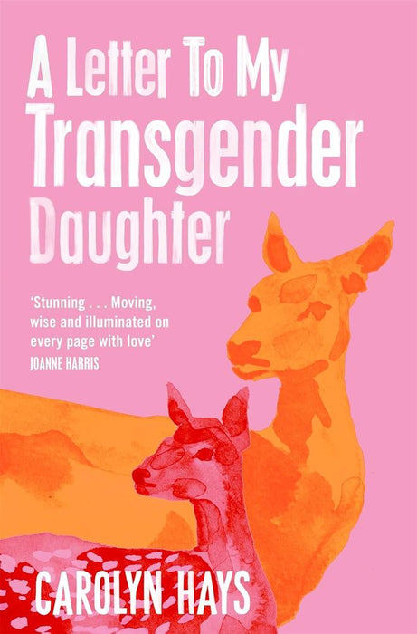 A Letter to My Transgender Daughter (Paperback)