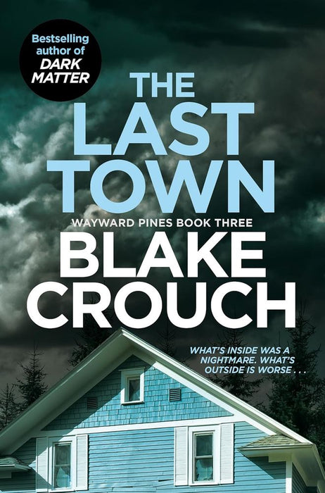 Wayward Pines 3: The Last Town (Paperback)