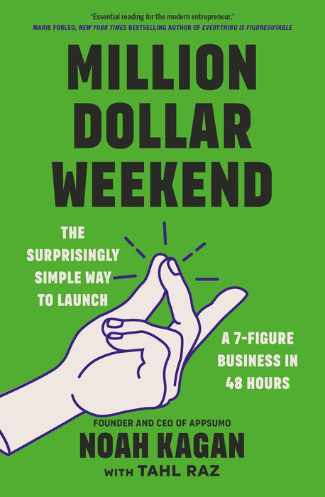 Million Dollar Weekend - The Surprisingly Simple Way To Launch A 7-Figure Business In 48 Hours (Paperback)