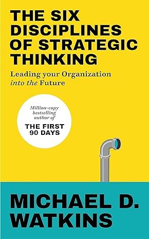 Six Disciplines of Strategic Thinking (Trade Paperback)