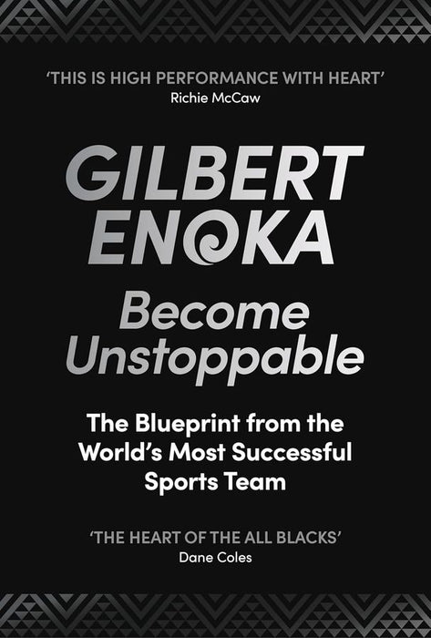 Become Unstoppable: The All Blacks Blueprint For High Performance (Hardcover)