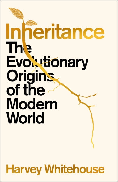 Inheritance: The Evolutionary Origins of the Modern World (Trade Paperback)