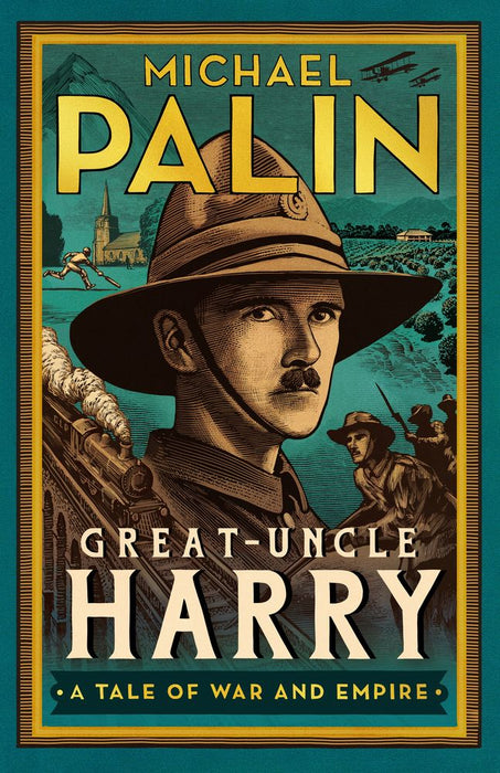 Great-Uncle Harry: A Tale of War and Empire (Trade Paperback)