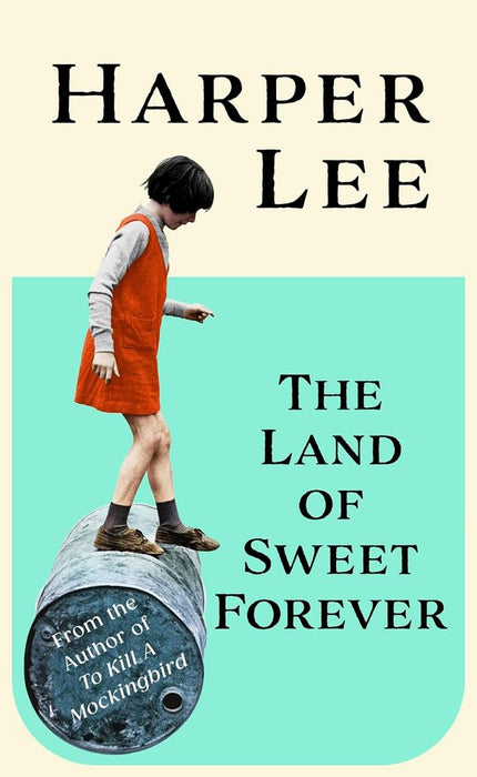 The Land of Sweet Forever (Hardcover)