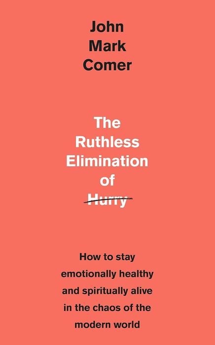 The Ruthless Elimination of Hurry (Paperback)