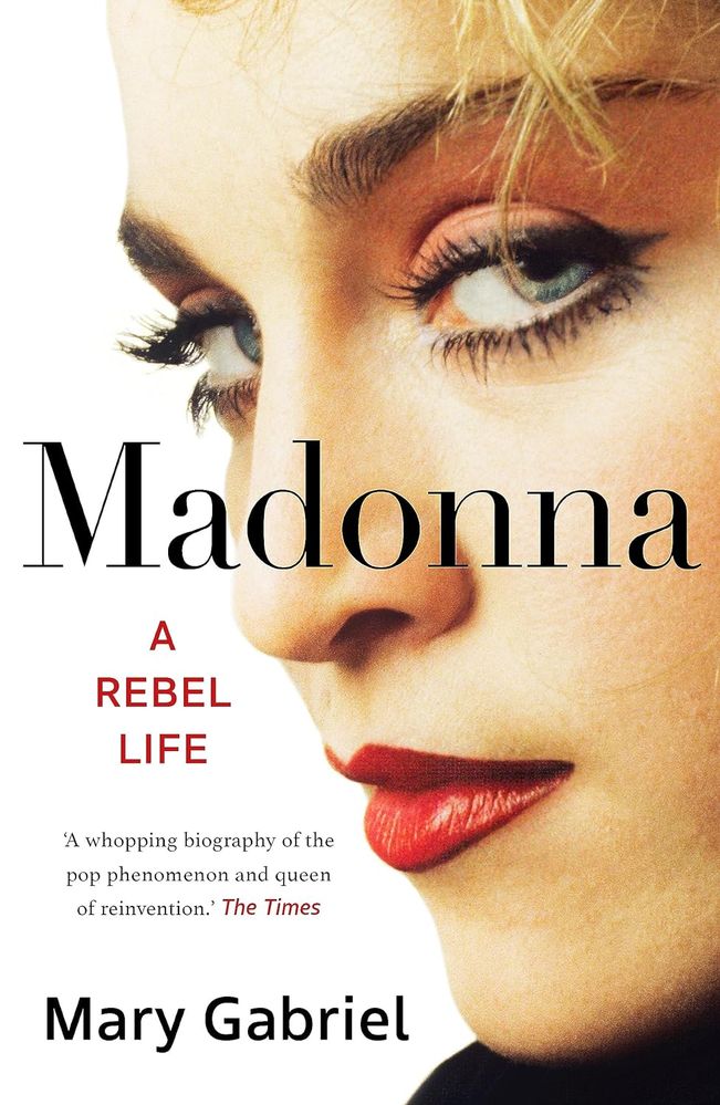Madonna: A Rebel Life (Trade Paperback)