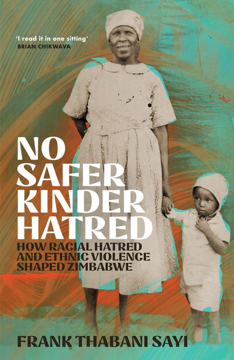 No Safer Kinder Hatred (Trade Paperback)