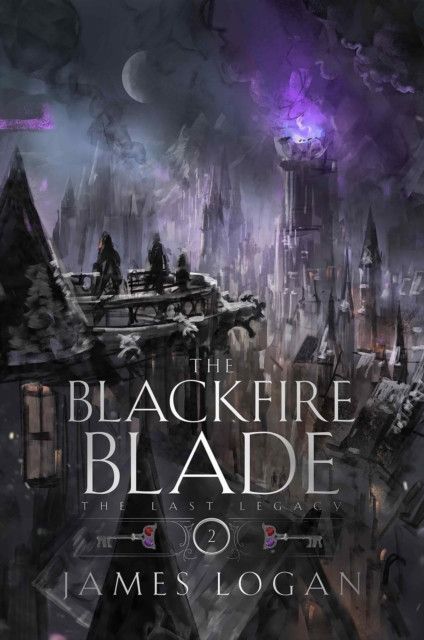 The Last Legacy 2: The Blackfire Blade (Paperback)
