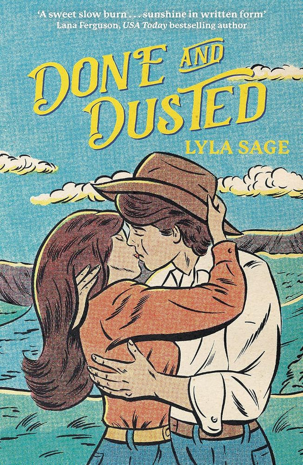 Rebel Blue Ranch 1: Done And Dusted (Paperback)