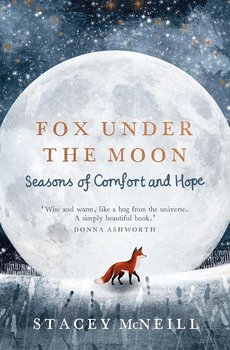 Fox Under the Moon: Seasons of Comfort and Hope (Hardcover)