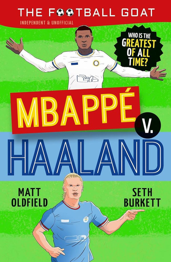 The Football Goat: Mbappé v. Haaland (Paperback)