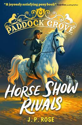 Paddock Grove 4: Horse Show Rivals