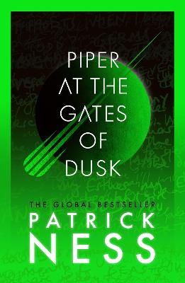 Chaos Walking 4: Piper At The Gates Of Dusk