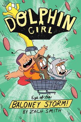Dolphin Girl: Eye Of The Baloney Storm