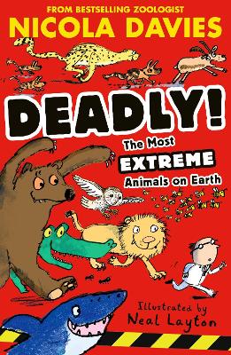 Deadly! The Most Extreme Animals On Earth