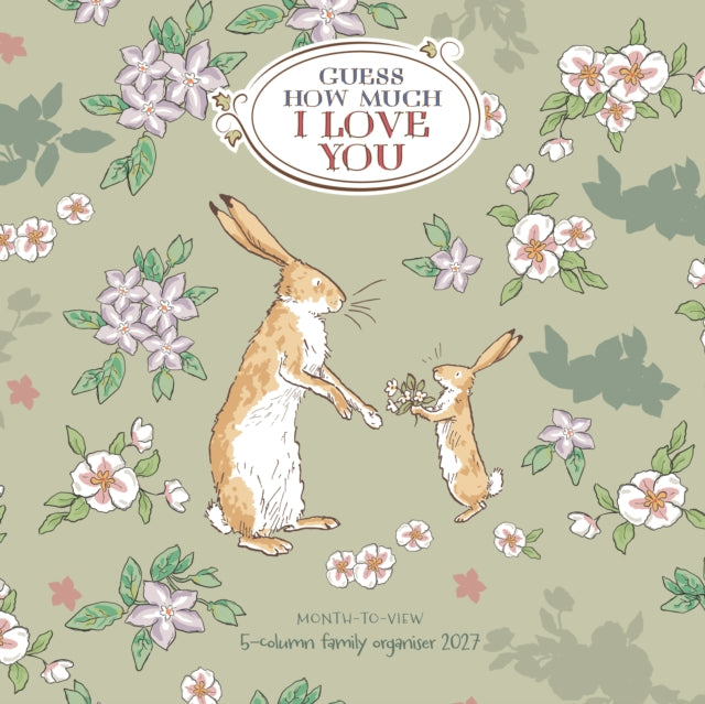 2027 Guess How Much I Love You: Family Organiser