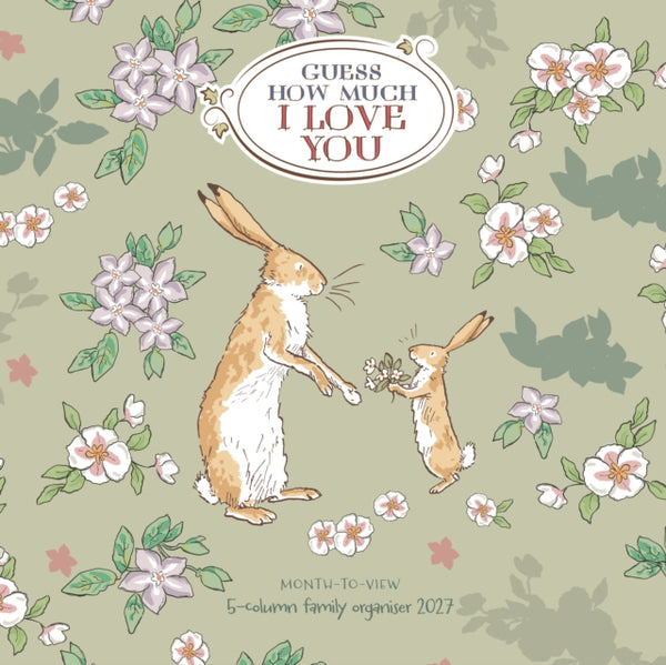 2027 Guess How Much I Love You: Family Organiser