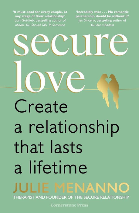 Secure Love: Create a Relationship (Trade Paperback)