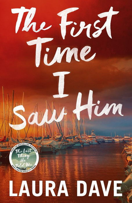 The First Time I Saw Him (Trade Paperback)