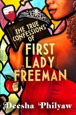 True Confessions of First Lady Freeman (BC)