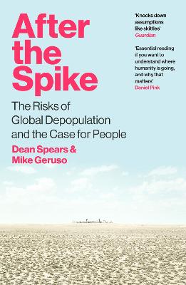 After the Spike: The Risks of Global Depopulation and the Case for People