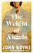 The Weight of Angels (Trade Paperback)