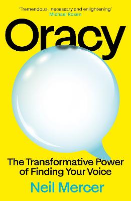 Oracy: The Transformative Power of Finding Your Voice