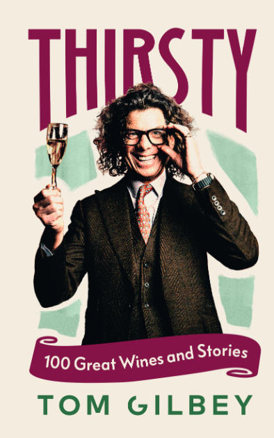 Thirsty: 100 Great Wines and Stories