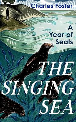 Singing Sea: A Year of Seals