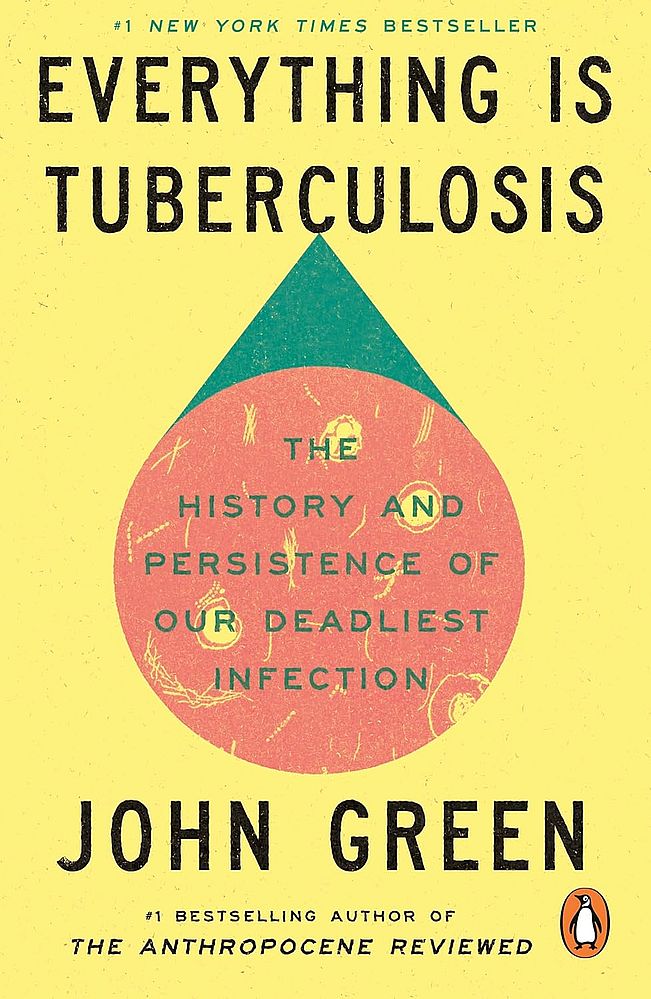 Everything Is Tuberculosis