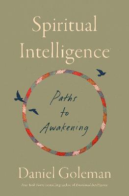 Spiritual Intelligence: Paths to Awakening