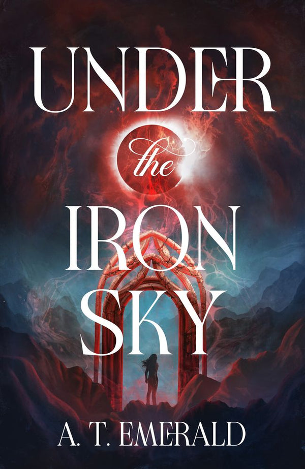 Under the Iron Sky (Trade Paperback)