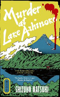 Murder at Lake Ashinoko