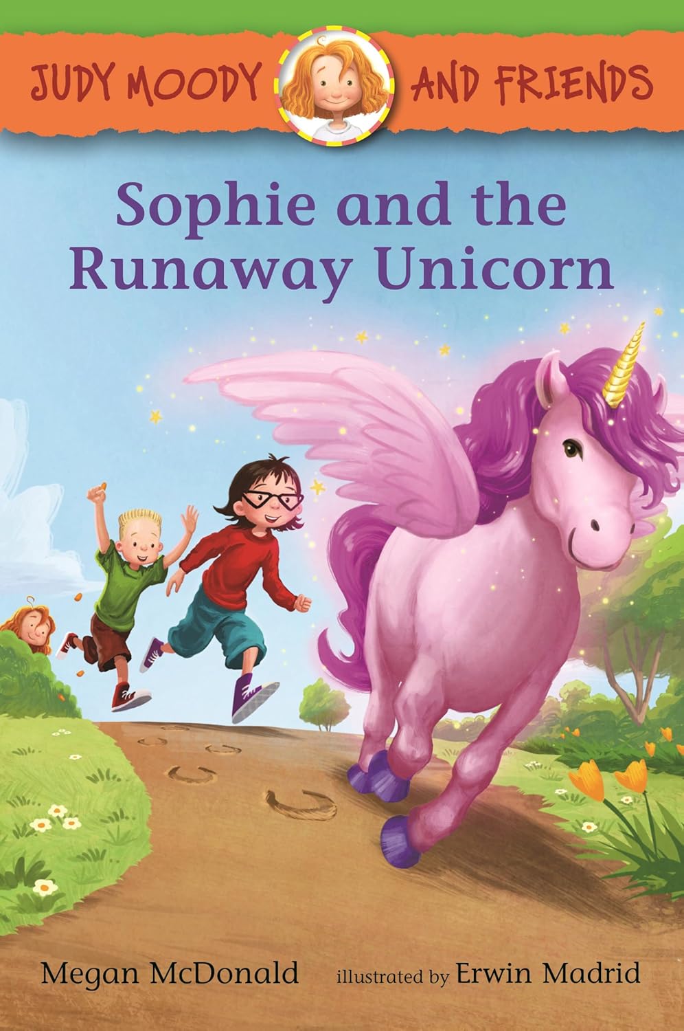 Judy Moody and Friends: Sophie and the Runaway Unicorn (Paperback)