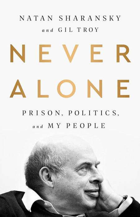 Never Alone - Prison, Politics, and My People (Paperback)
