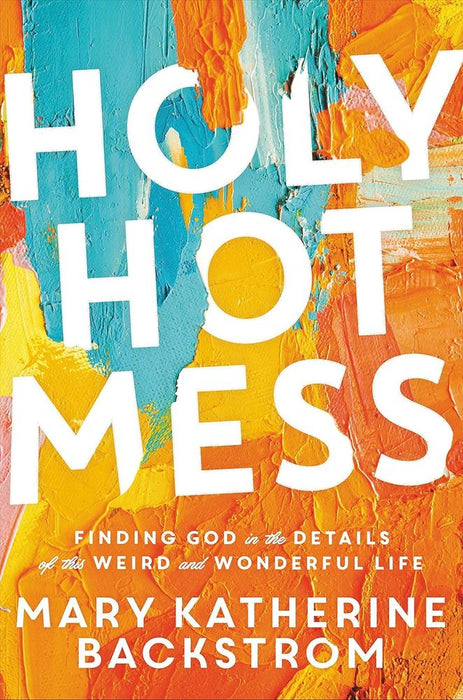 Holy Hot Mess (Paperback)