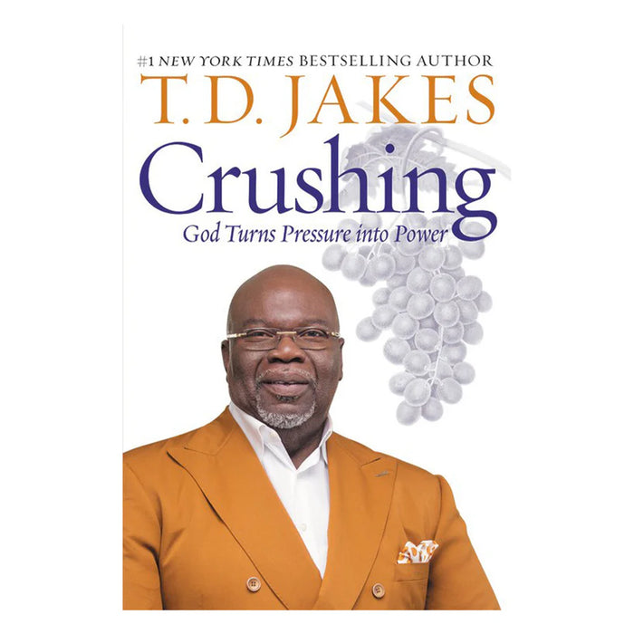 Crushing: God Turns Pressure Into Power (Paperback)