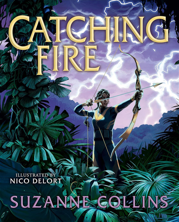 Catching Fire: Illustrated Edition (Hardcover)
