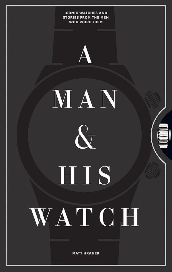 Man And His Watch (Hardcover)