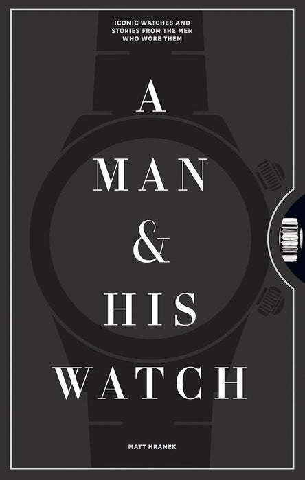 Man And His Watch (Hardcover)