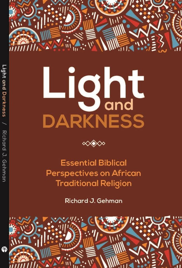 Light and Darkness: Essential Biblical Perspectives on African Traditional Religion